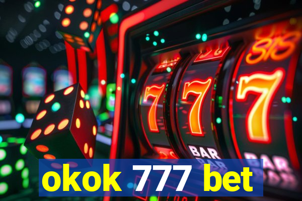 okok 777 bet